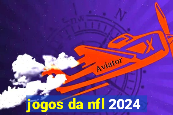 jogos da nfl 2024